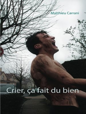 cover image of Crier, ça fait du bien